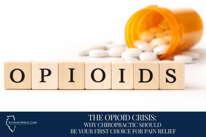 The Opioid Crisis: Why Chiropractic Should Be Your First Choice for Pain Relief